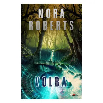 Volba - Nora Robertsová