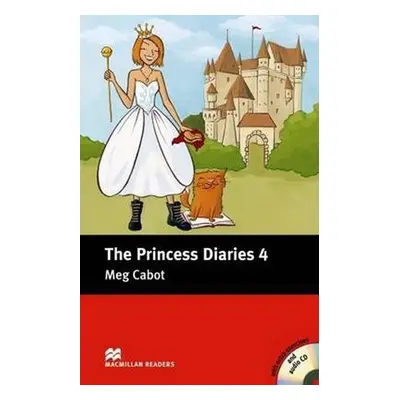 The Princess Diaries 4 (with audio CD) - Pre-inter - Meg Cabot