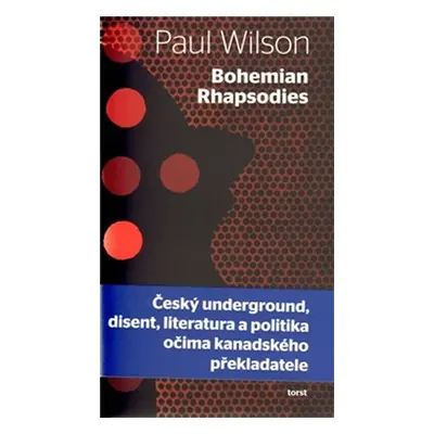 Bohemian Rhapsodies - Paul F. Wilson