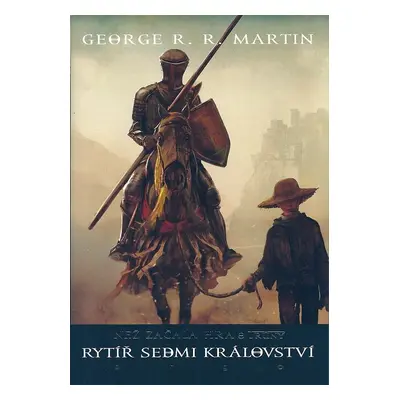 Rytíř sedmi království - George Raymond Richard Martin