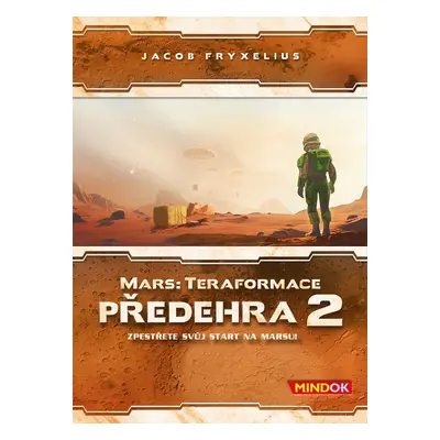 Mars: Teraformace - Předehra 2 (rozšíření 6) - Jacob Fryxelius