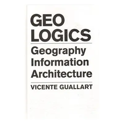 Geologics - Geography Information Architecture - Vicente Guallart