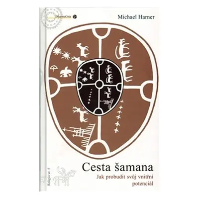 Cesta šamana - Michael Harner