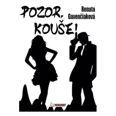 Pozor, kouše! - Renata Gavenčiaková