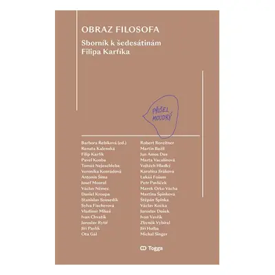 Obraz filosofa - Sborník k šedesátinám Filipa Karfíka - Barbora Řebíková