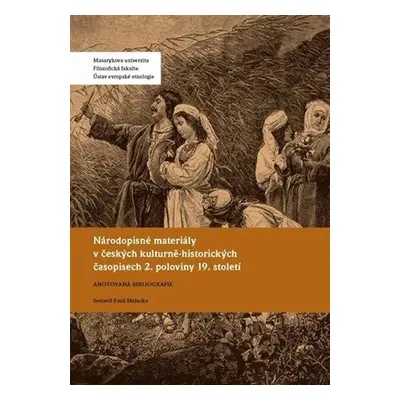 Národopisné materiály v českých kulturně-historických časopisech 2. poloviny 19. století: Anotov