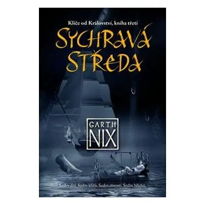 Sychravá středa - Garth Nix