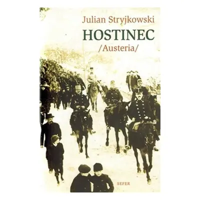 Hostinec - Julian Stryjkowski