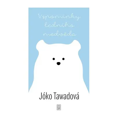 Vzpomínky ledního medvěda - Jóko Tawadová