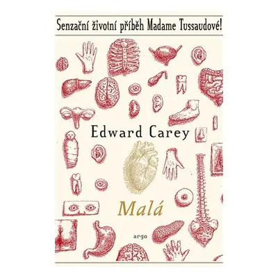 Malá - Edward Carey