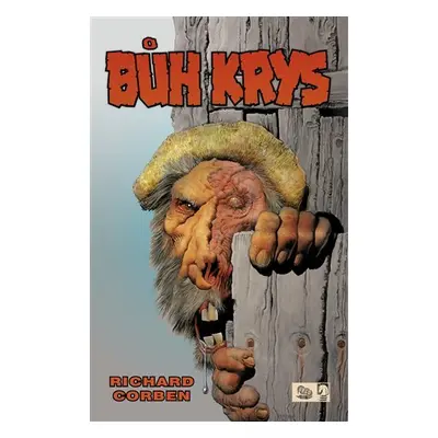 Bůh krys - Richard Corben