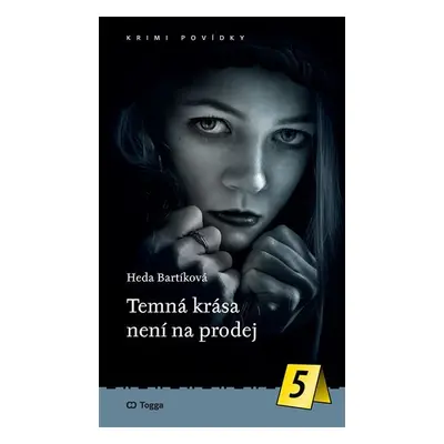 Temná krása není na prodej - Heda Bartíková