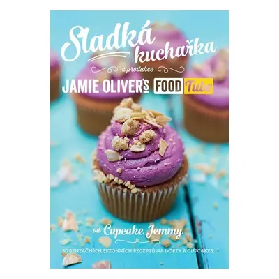 Sladká kuchařka - Jamie Oliver