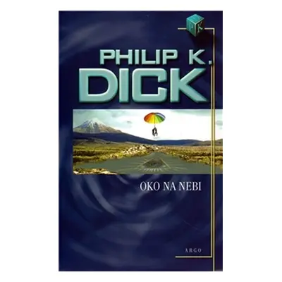 Oko na nebi - Philip K. Dick