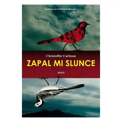 Zapal mi slunce - Christoffer Carlsson