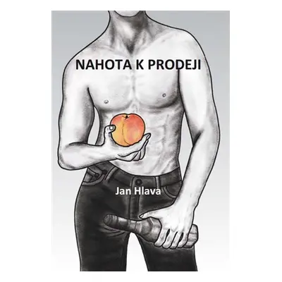 Nahota k prodeji - Jan Hlava