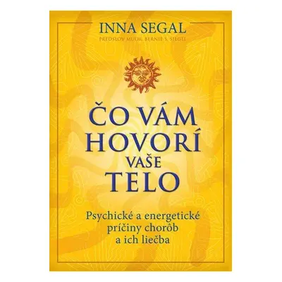 Čo vám hovorí vaše telo - Inna Segal