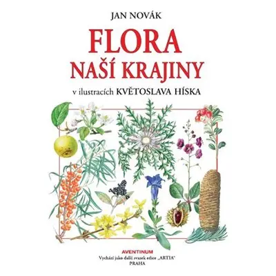 Flora naší krajiny - Jan Novák