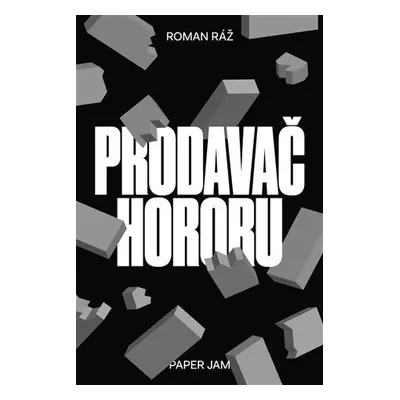 Prodavač hororu - Roman Ráž