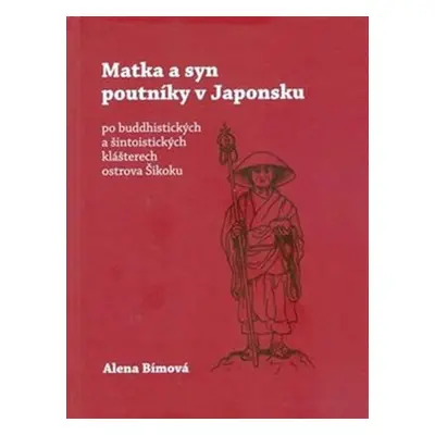 Matka a syn poutníky v Japonsku po buddhistických a šintoistických klášterech ostrova Šikoku - A