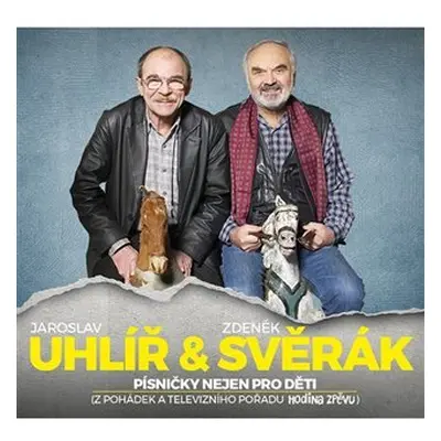 Písničky nejen pro děti (CD) - Zdeněk Svěrák