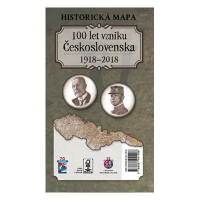 Historická mapa 100 let vzniku Československa 1918 – 2018