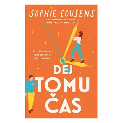 Dej tomu čas - Sophie Cousens