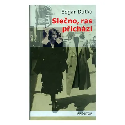 Slečno, ras přichází - Edgar Dutka