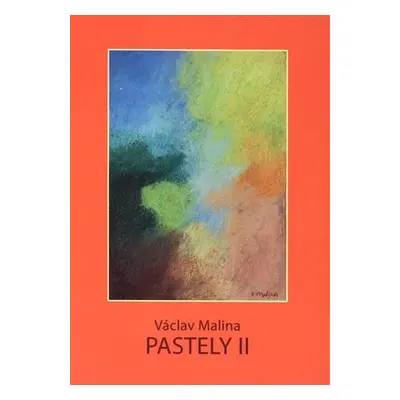 Václav Malina - Pastely II - Václav Malina