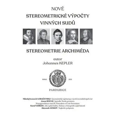 Nové stereometrické výpočty vinných sudů - Stereometrie Archiméda - Johannes Kepler