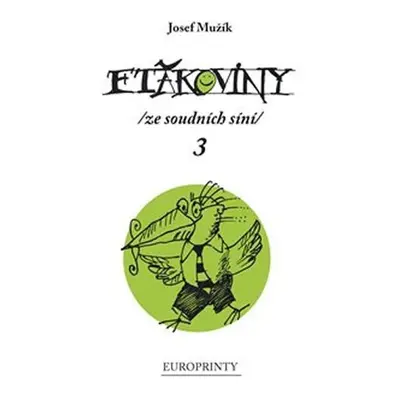 Ftákoviny 3 - Josef Mužík