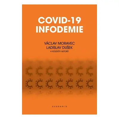 Covid-19 Infodemie - Václav Moravec