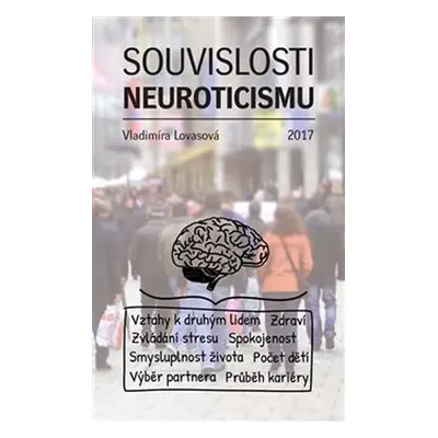 Souvislosti neuroticismu - Vladimíra Lovasová