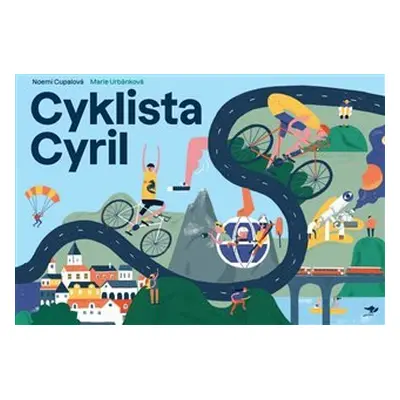 Cyklista Cyril - Noemi Cupalová