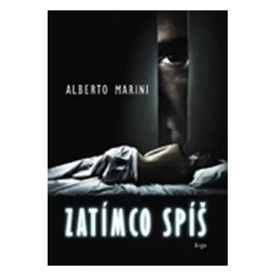 Zatímco spíš - Alberto Marini