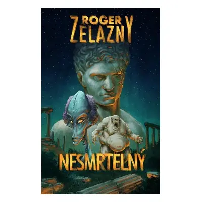 Nesmrtelný - Roger Zelazny