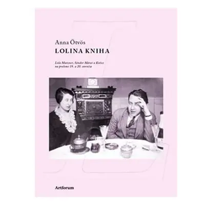 Lolina kniha - Anna Ötvös