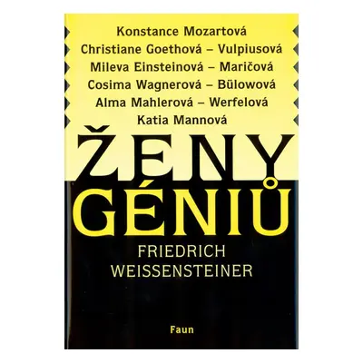 Ženy géniů - Friedrich Weissensteiner