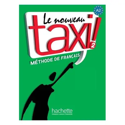 Le Nouveau Taxi ! 2 (A2) Livre de l´éleve + DVD - Robert Menand