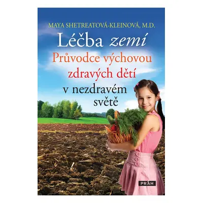 Léčba zemí - Maya Shetreatová-Kleinová