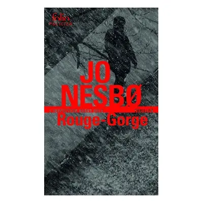 Rouge-Gorge: Une enquete de l´inspecteur Harry Hole - Jo Nesbo