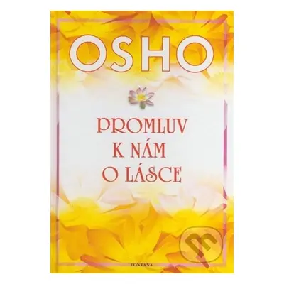 Promluv k nám o lásce - Osho