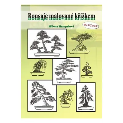 Bonsaje malované křížkem - Milena Hampelová