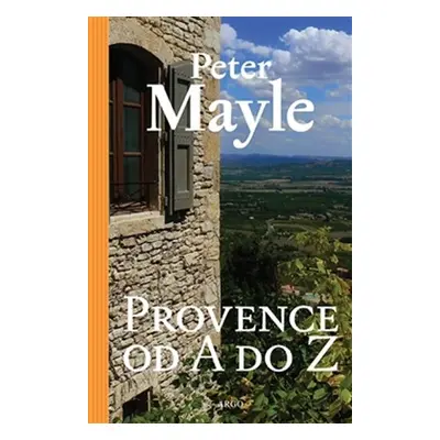 Provence od A do Z - Peter Mayle