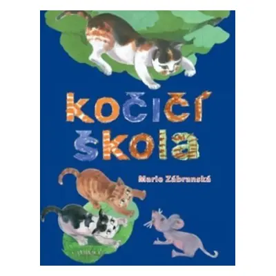 Kočičí škola, 2. vydání - Marie Zábranská