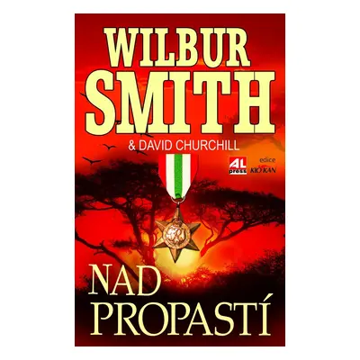 Nad propastí - Wilbur Smith