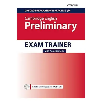 Oxford Preparation and Practice for Cambridge English: B1 Preliminary Exam Trainer without Key -