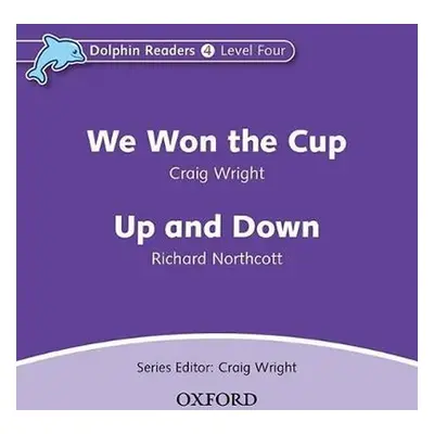 Dolphin Readers 4 We Won the Cup / Up and Down Audio CD - Craig Wright