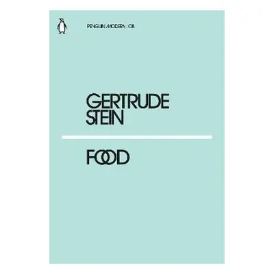 Food - Gertrude Stein