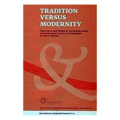 Tradition versus Modernity - Zuzana Jettmarová